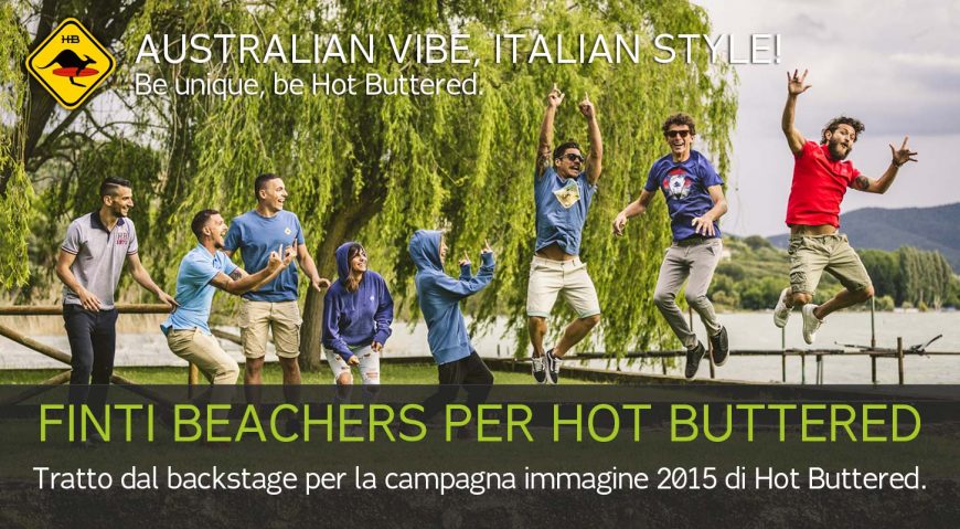 FINTI BEACHERS <br>PER HOT BUTTERED