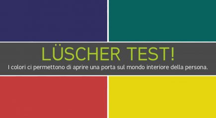 LÜSCHER TEST! I colori ci permettono di aprire una porta sul mondo interiore della persona.